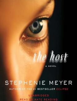 The Host /  /  (by Stephenie Meyer, 2008) -   