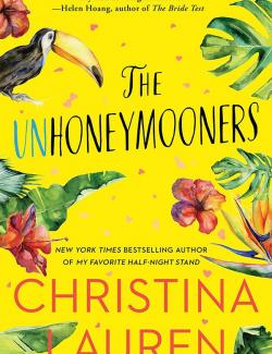 The Unhoneymooners (by Christina Lauren, 2019) -   