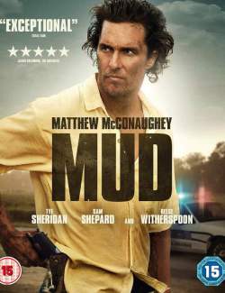  / Mud (2012) HD 720 (RU, ENG)