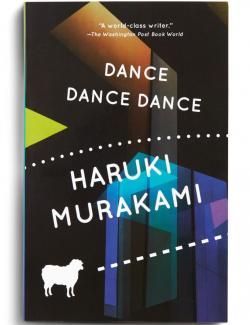 Dance Dance Dance / , ,  (by Haruki Murakami, 2007) -   