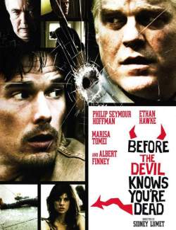   / Before the Devil Knows You're Dead (2007) HD 720 (RU, ENG)