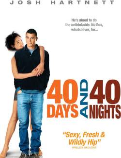 40   40  / 40 Days and 40 Nights (2002) HD 720 (RU, ENG)