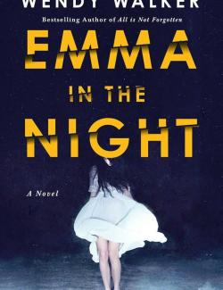    / Emma in the Night (Walker, 2017)    