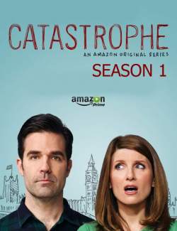  ( 1) / Catastrophe (season 1) (2015) HD 720 (RU, ENG)