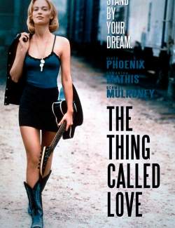 ,    / The Thing Called Love (1993) HD 720 (RU, ENG)