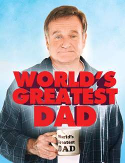    / World's Greatest Dad (2009) HD 720 (RU, ENG)
