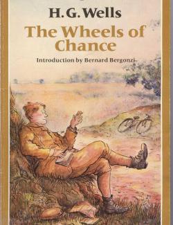 Колёса фортуны / The Wheels of Chance (Wells, 1896) – книга на английском