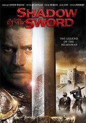  / Shadow of the Sword (2005) HD 720 (RU, ENG)