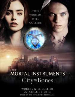  :   / The Mortal Instruments: City of Bones (2013) HD 720 (RU, ENG)