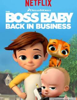 -:    (1 ) / The Boss Baby: Back in Business (season 1) (2018) HD 720 (RU, ENG)
