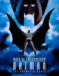 :   / Batman: Mask of the Phantasm (1993) HD 720 (RU, ENG)