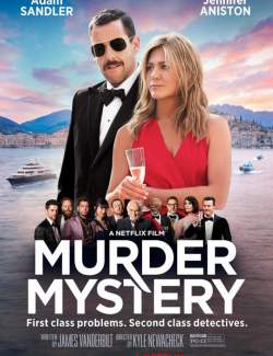   / Murder Mystery (2019) HD 720 (RU, ENG)