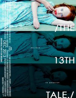   / The Thirteenth Tale (2013) HD 720 (RU, ENG)