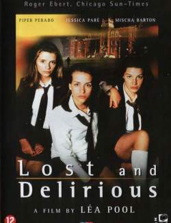    / Lost and Delirious (2001) HD 720 (RU, ENG)