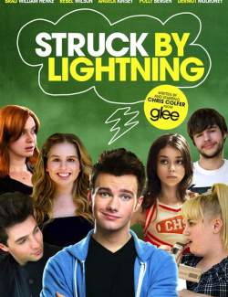   / Struck by Lightning (2012) HD 720 (RU, ENG)