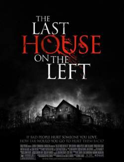   / The Last House on the Left (2009) HD 720 (RU, ENG)