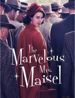 Удивительная миссис Мейзел (1 сезон) / The Marvelous Mrs. Maisel (1 season) (2017) HD 720 (RU, ENG)