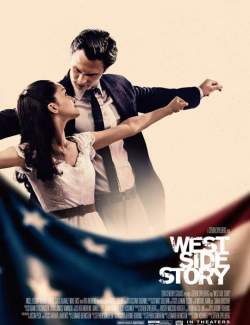   / West Side Story (2021) HD 720 (RU, ENG)