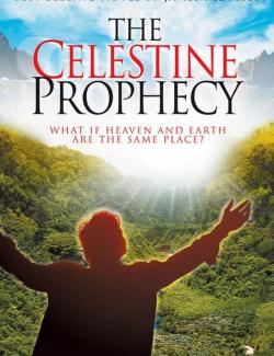   / The Celestine Prophecy (2006) HD 720 (RU, ENG)