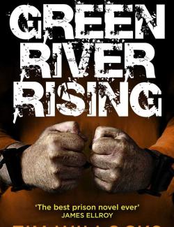   " " / Green River Rising (Willocks, 1995)    