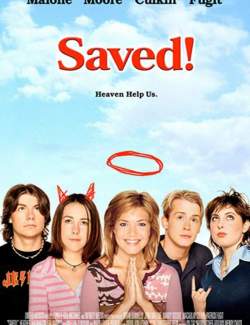  / Saved! (2004) HD 720 (RU, ENG)