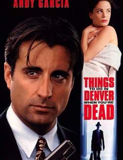      / Things to Do in Denver When You're Dead (1995) HD 720 (RU, ENG)