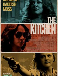   / The Kitchen (2019) HD 720 (RU, ENG)