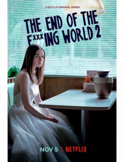  ***  ( 2) / The End of the F***ing World (season 2) (2019) HD 720 (RU, ENG)