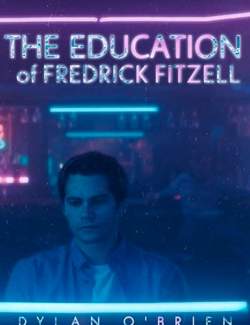    / The Education of Fredrick Fitzell (2019) HD 720 (RU, ENG)