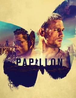  / Papillon (2017) HD 720 (RU, ENG)