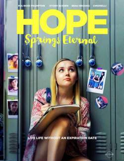    / Hope Springs Eternal (2018) HD 720 (RU, ENG)