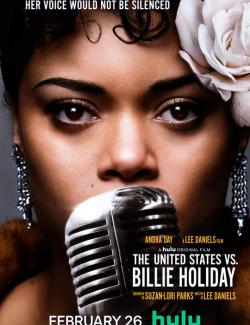 Соединённые Штаты против Билли Холидей / The United States vs. Billie Holiday (2021) HD 720 (RU, ENG)