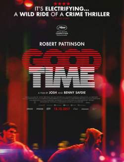   / Good Time (2017) HD 720 (RU, ENG)