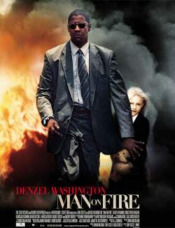  / Man on Fire (2004) HD 720 (RU, ENG)
