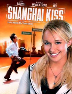   / Shanghai Kiss (2007) HD 720 (RU, ENG)
