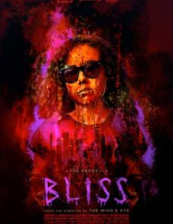  / Bliss (2019) HD 720 (RU, ENG)