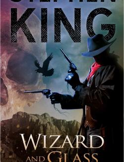    / The Dark Tower IV: Wizard and Glass (King, 1997)    