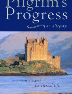 The Pilgrim's Progress / Путешествие пилигрима (by John Bunyan, 2006) - аудиокнига на английском