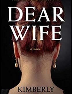 Dear Wife /   (by Kimberly Belle, 2019) -   