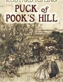    / Puck of Pook's Hill (Kipling, 1906)