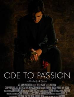 Ода страсти / Ode to Passion (2020) HD 720 (RU, ENG)