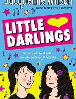 Звёздочка моя! / Little Darlings (Wilson, 2007) – книга на английском