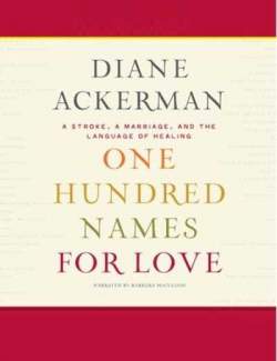 100   / One Hundred Names for Love (Ackerman, 2011)    