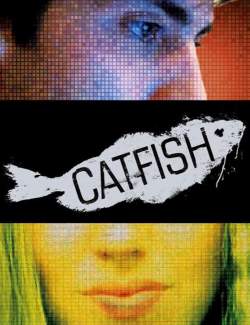       / Catfish (2010) HD 720 (RU, ENG)