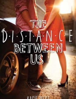    / The Distance Between Us (West, 2013)    