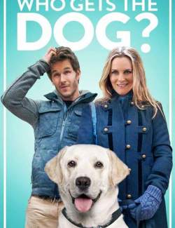    / Who Gets the Dog? (2015) HD 720 (RU, ENG)