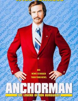 :     / Anchorman: The Legend of Ron Burgundy (2004) HD 720 (RU, ENG)