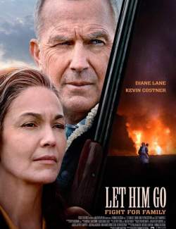   / Let Him Go (2020) HD 720 (RU, ENG)