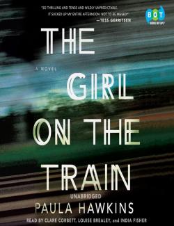 The Girl on the Train / Девушка в поезде (by Paula Hawkins) - аудиокнига на английском
