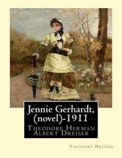  / Jennie Gerhardt (Dreiser, 1911)